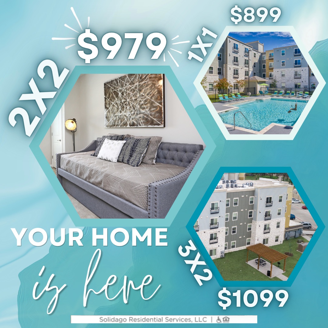Limited Time Only:  Select Floor Plans $999* Solidago Residential Services LLC *Restrictions apply, select apartments only. 